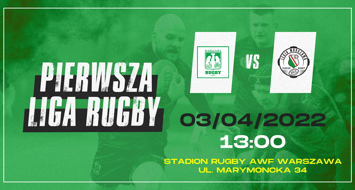 Derby Warszawy mecz Rugby AZS AWF – Legia Warszawa